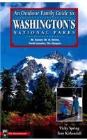 An Outdoor Family Guide to Washington's National Parks & Monuments