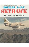 Douglas A-4E/F Skyhawk in Marine Service