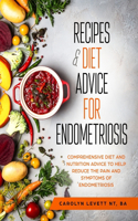 Recipes & Diet Advice for Endometriosis