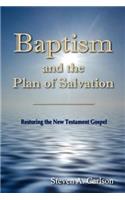 Baptism and the Plan of Salvation