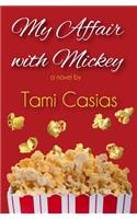 My Affair with Mickey
