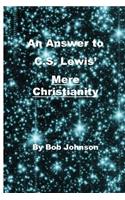 Answer to C.S. Lewis' Mere Christianity