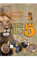 Rookie Ranger Meets The Big Five