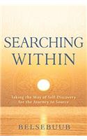 Searching Within: Taking the Way of Self-Discovery for the Journey to Source