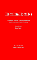 Homilias/Homilies Reflexiones sobre las Lecturas Dominicales/Reflections on the Sunday Readings