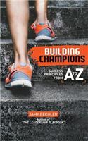 Building Champions