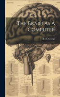 Brain As A Computer