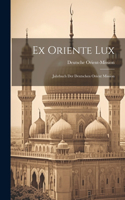 Ex Oriente Lux