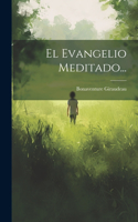 Evangelio Meditado...