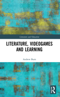 Literature, Videogames and Learning