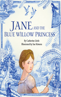 Jane and the Blue Willow Princess
