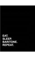 Eat Sleep Baritone Repeat