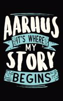 Aarhus It's where my story begins
