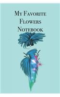 My Favorite Flowers Notebook