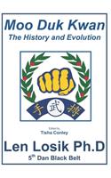 Moo Duk Kwan The History and Evolution