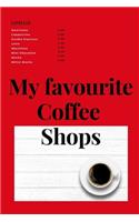 My Favourite Coffee shops