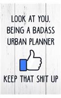 Look at You, Being a Badass Urban Planner Keep That Shit Up