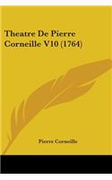 Theatre De Pierre Corneille V10 (1764)