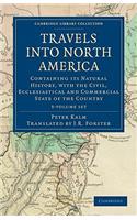 Travels into North America 3 Volume Set