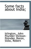 Some Facts about India;