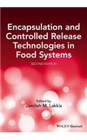 Encapsulation and Controlled Release Technologies in Food Systems