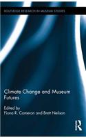 Climate Change and Museum Futures