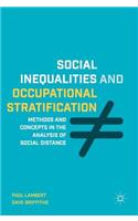 Social Inequalities and Occupational Stratification