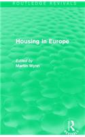 Routledge Revivals: Housing in Europe (1984)