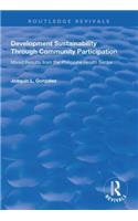 Development Sustainability Through Community Participation