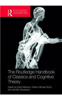 Routledge Handbook of Classics and Cognitive Theory