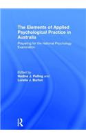 The Elements of Applied Psychological Practice in Australia: Preparing for the National Psychology Examination