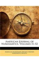 American Journal of Numismatics, Volumes 51-52