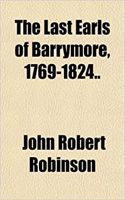 The Last Earls of Barrymore, 1769-1824..