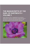 The Manuscripts of the Earl of Dartmouth (Volume 3): (English)