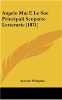 Angelo Mai E Le Sue Principali Scoperte Letterarie (1871)