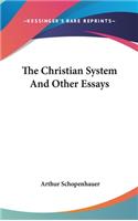 The Christian System And Other Essays: (English)