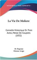 La Vie de Moliere