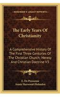 The Early Years Of Christianity