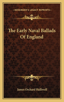 Early Naval Ballads Of England