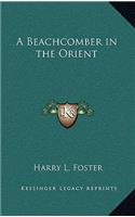 Beachcomber in the Orient