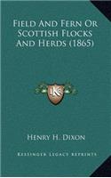 Field and Fern or Scottish Flocks and Herds (1865)