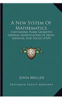 A New System of Mathematics