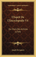 L'Esprit De L'Encyclopedie V4