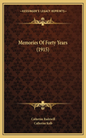 Memories Of Forty Years (1915)