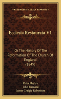 Ecclesia Restaurata V1