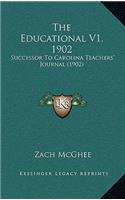 Educational V1, 1902: Successor To Carolina Teachers' Journal (1902)