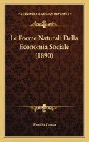 Le Forme Naturali Della Economia Sociale (1890)