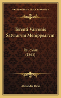 Terenti Varronis Satvrarvm Menippearvm