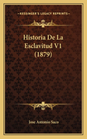 Historia De La Esclavitud V1 (1879)