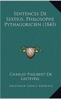 Sentences De Sextius, Philosophe Pythagoricien (1843): (French)